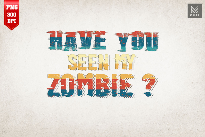 have-you-seen-my-zombie-halloween