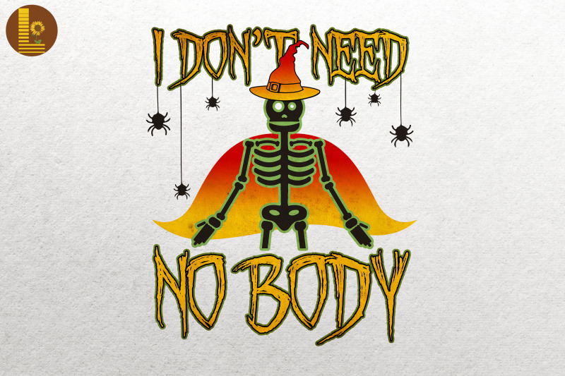 i-dont-need-no-body-lazy-halloween