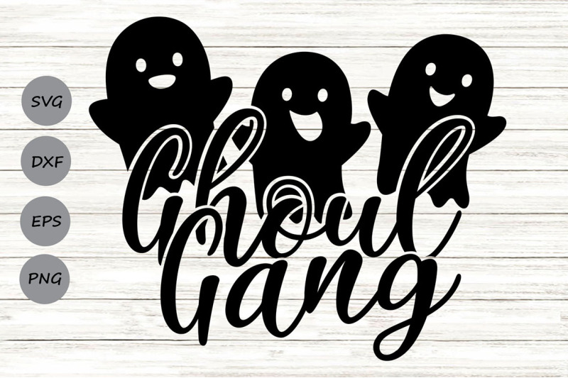 ghoul-gang-svg-halloween-svg-ghost-svg-ghoul-svg-funny-halloween