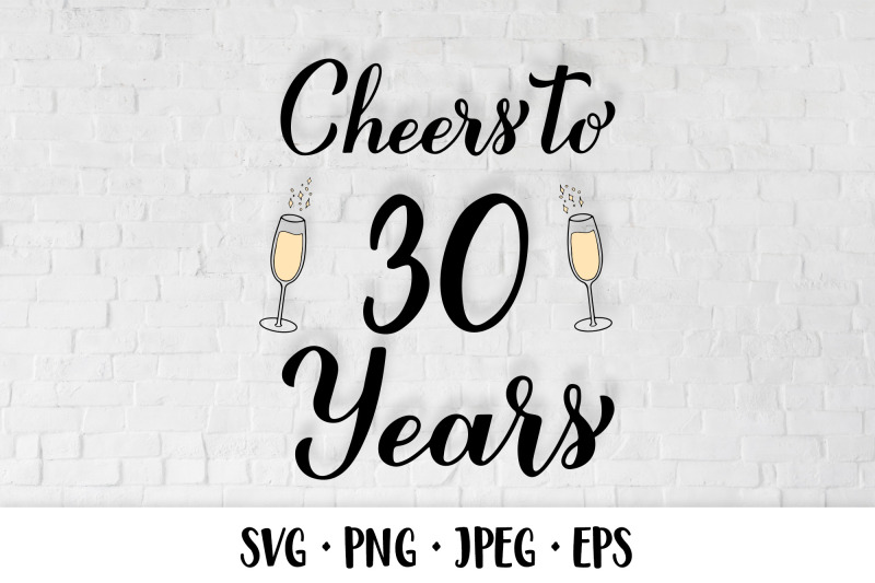cheers-to-30-years-svg-30th-birthday-anniversary-party-decor