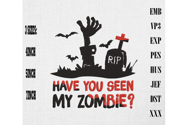 have-you-seen-my-zombie-embroidery-happy-halloween-embroidery-design