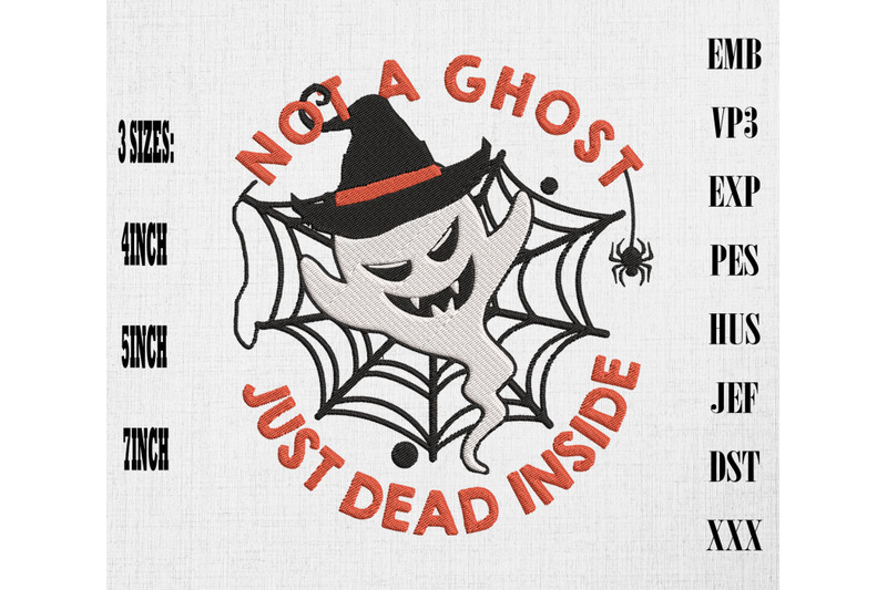 not-a-ghost-just-dead-inside-embroidery-happy-halloween-embroidery