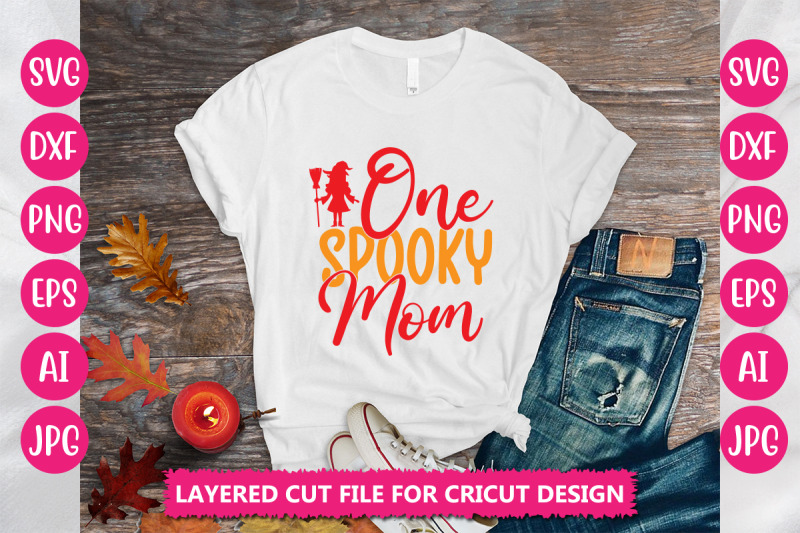 one-spooky-mom-svg-cut-file