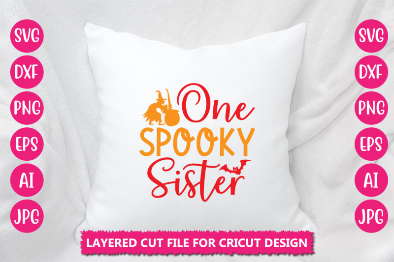 one-spooky-sister-svg-cut-file