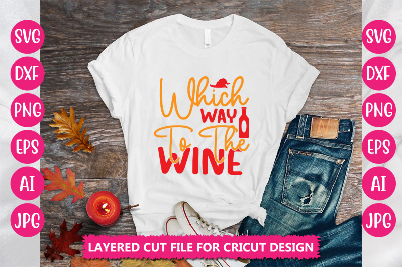 which-way-to-the-wine-svg-cut-file