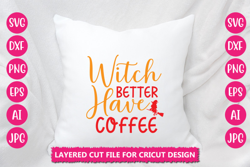 witch-better-have-coffee-svg-cu-file