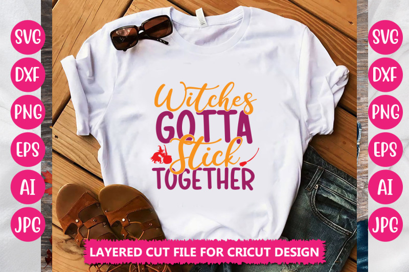 witches-gotta-stick-together-svg-cut-file