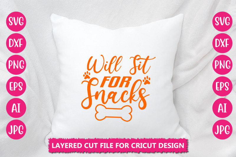 will-sit-for-snacks-svg-cut-file