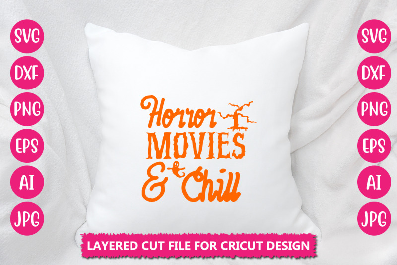 horror-movies-amp-chill-svg-cut-file