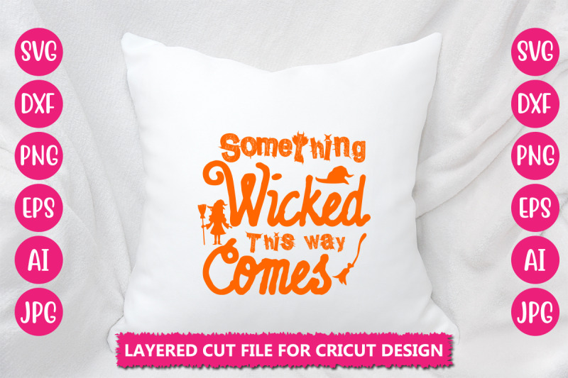 something-wicked-this-way-comes-svg-cut-file