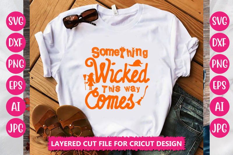 something-wicked-this-way-comes-svg-cut-file