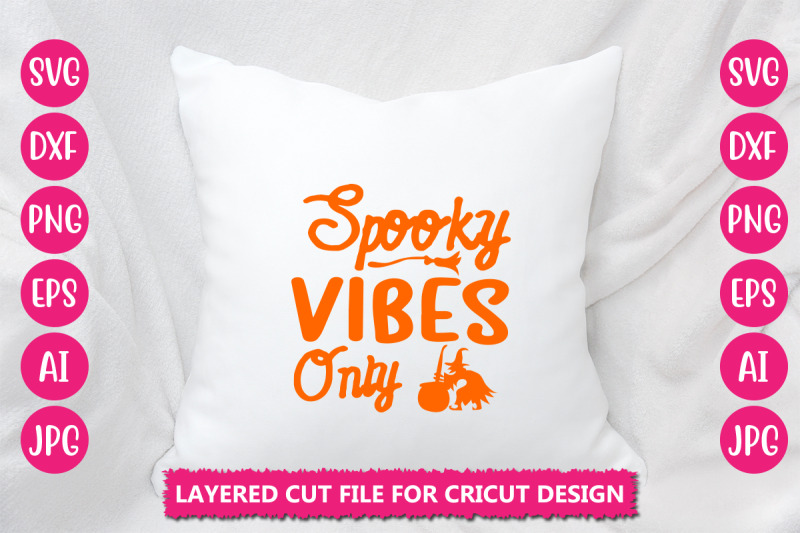 spooky-vibes-only-svg-cut-file