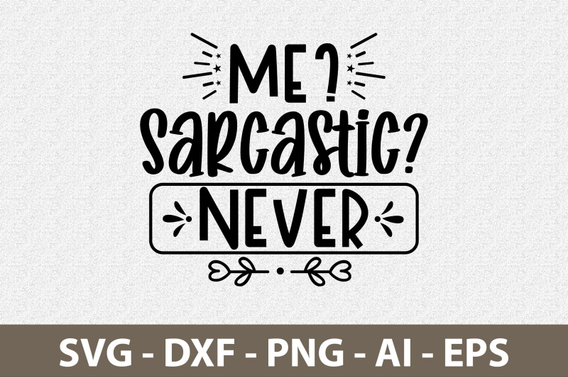 me-sarcastic-never-svg