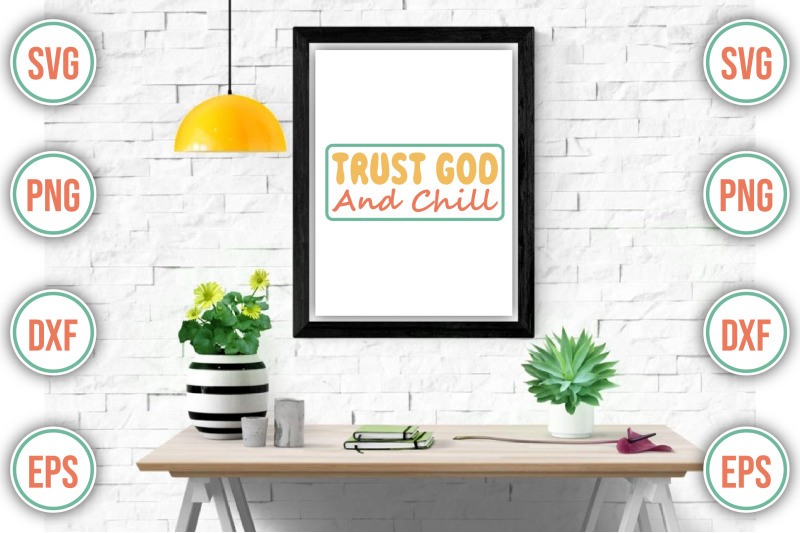 trust-god-and-chill