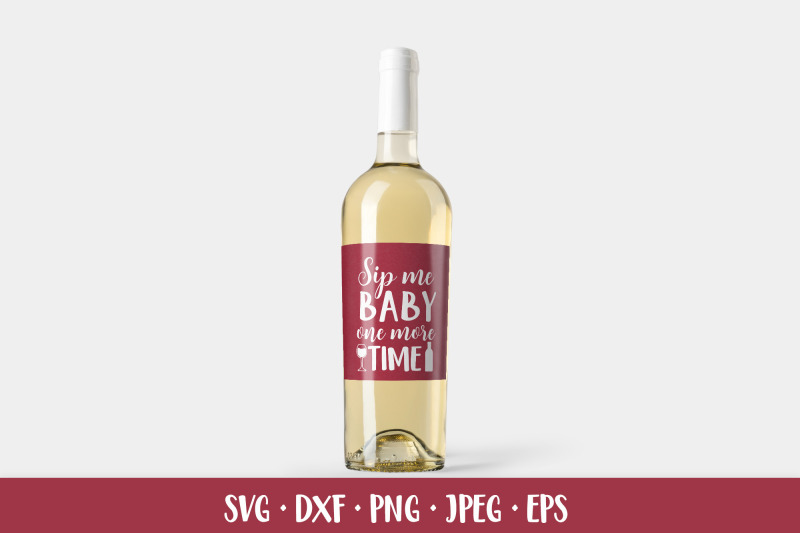 sip-me-baby-one-more-time-funny-wine-quote-svg-bar-sign