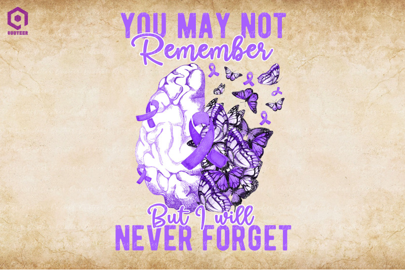 you-may-not-remember-i-039-ll-never-forget