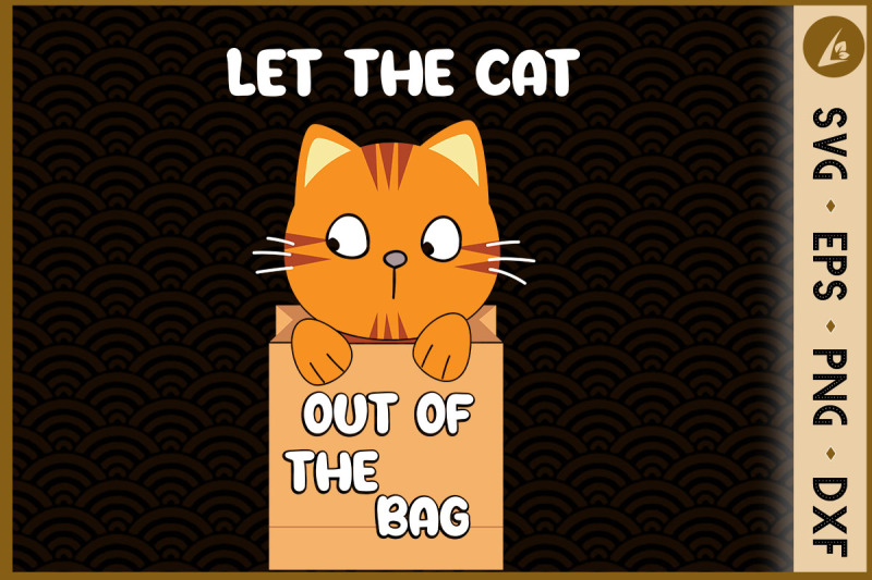 let-the-cat-out-of-the-bag