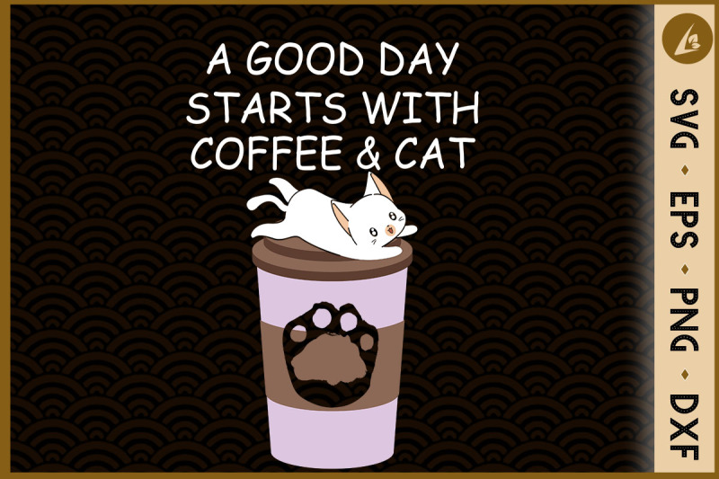 a-good-day-starts-with-coffee-and-cat