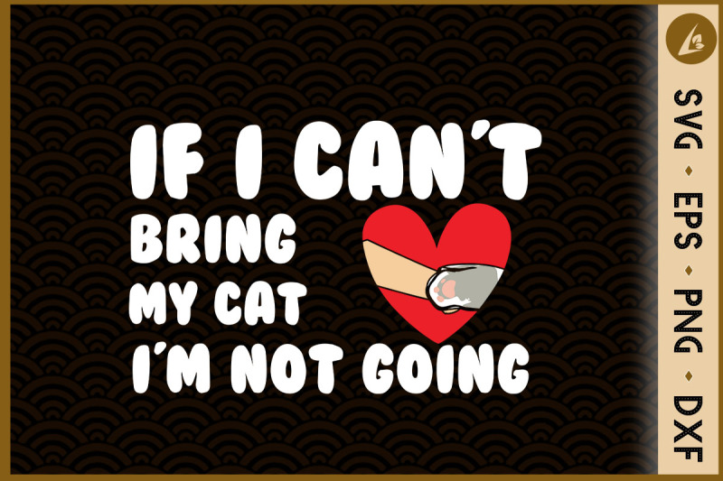 if-i-can-039-t-bring-my-cat-i-039-m-not-doing