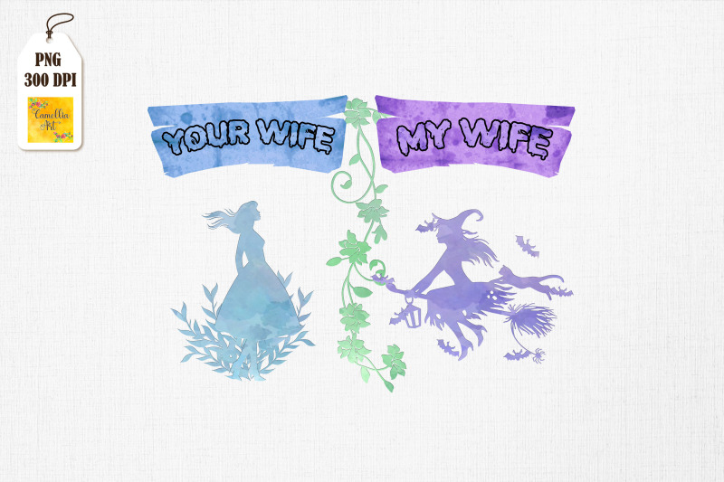 your-wife-my-wife-witch-halloween