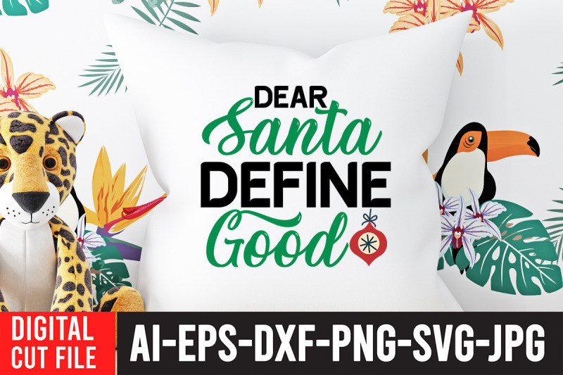 dear-santa-define-good-svg-design