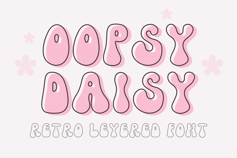 oopsy-daisy-a-retro-layered-font
