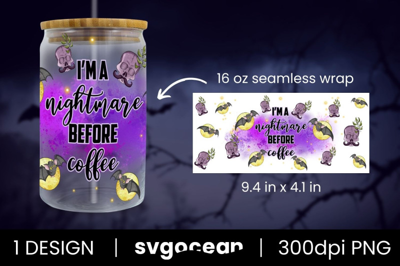 i-039-m-a-nightmare-before-coffee-can-glass-png