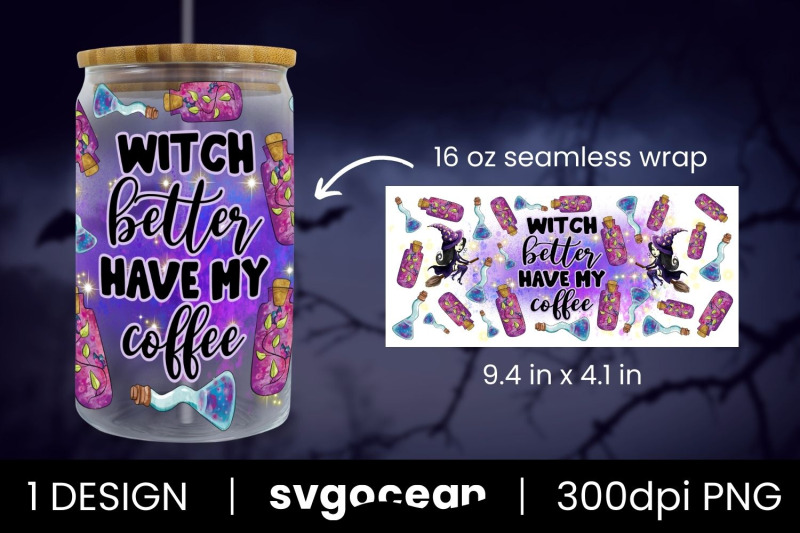 witch-better-have-my-coffee-can-glass-png