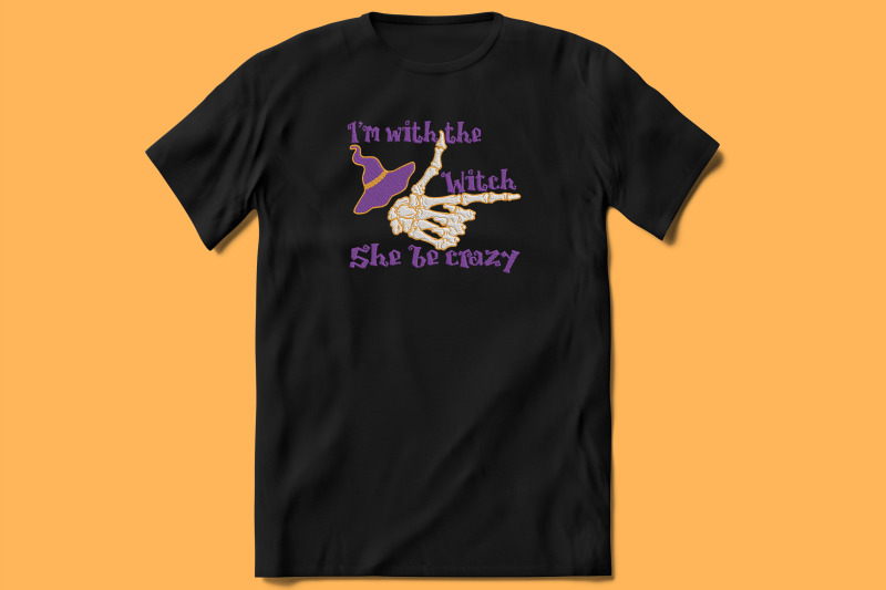 i-039-m-with-the-witch-she-be-crazy-embroidery-halloween-best-gift