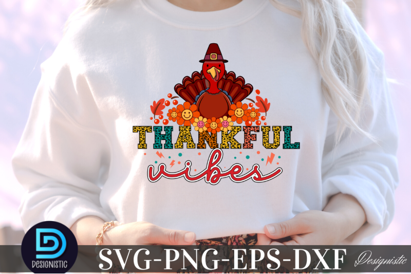 thankful-vibes-thankful-vibes-svg