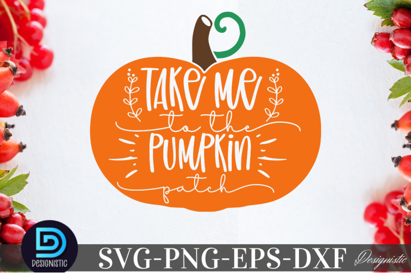 take-me-to-the-pumpkin-patch-nbsp-take-me-to-the-pumpkin-patch-svg