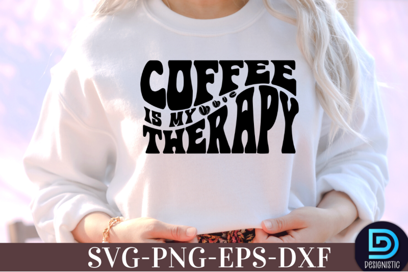 coffee-is-my-therapy-nbsp-coffee-is-my-therapy-svg-nbsp