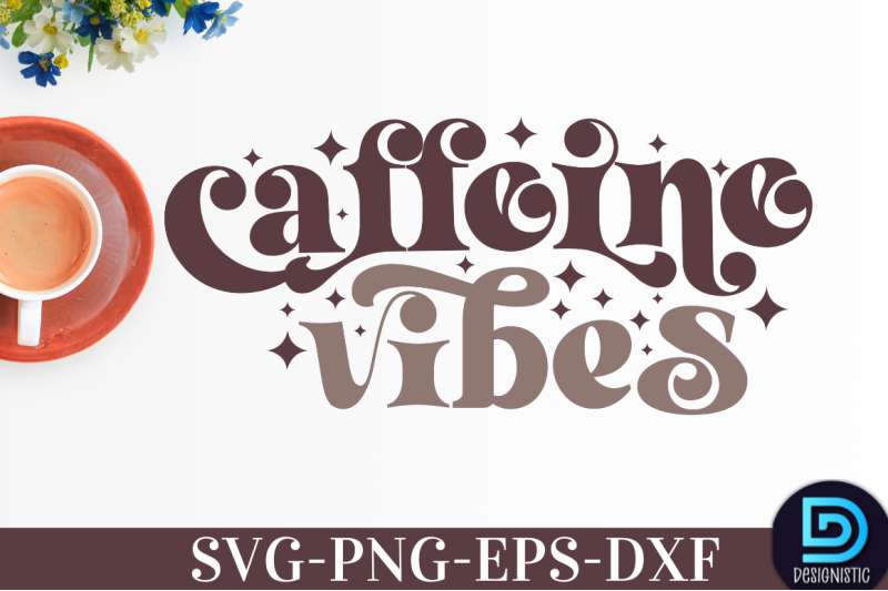 caffeine-vibes-nbsp-caffeine-vibes-svg