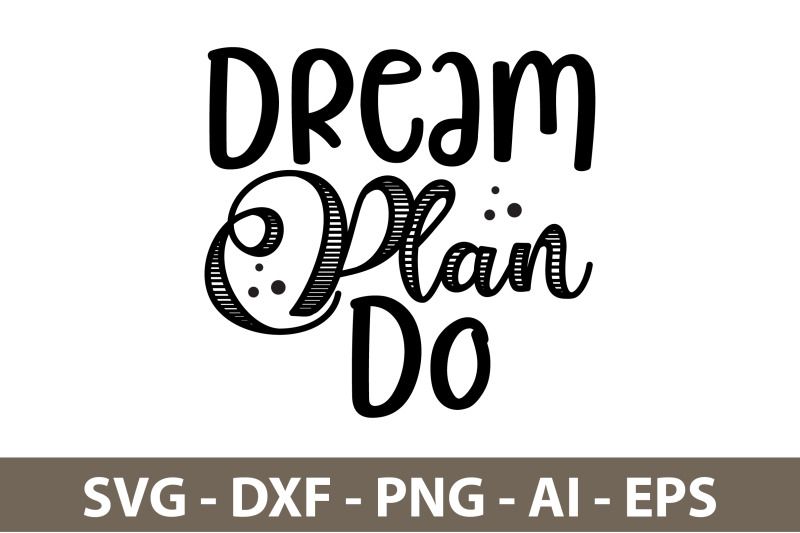 dream-plan-do-svg