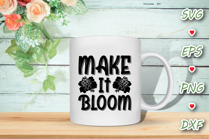 make-it-bloom