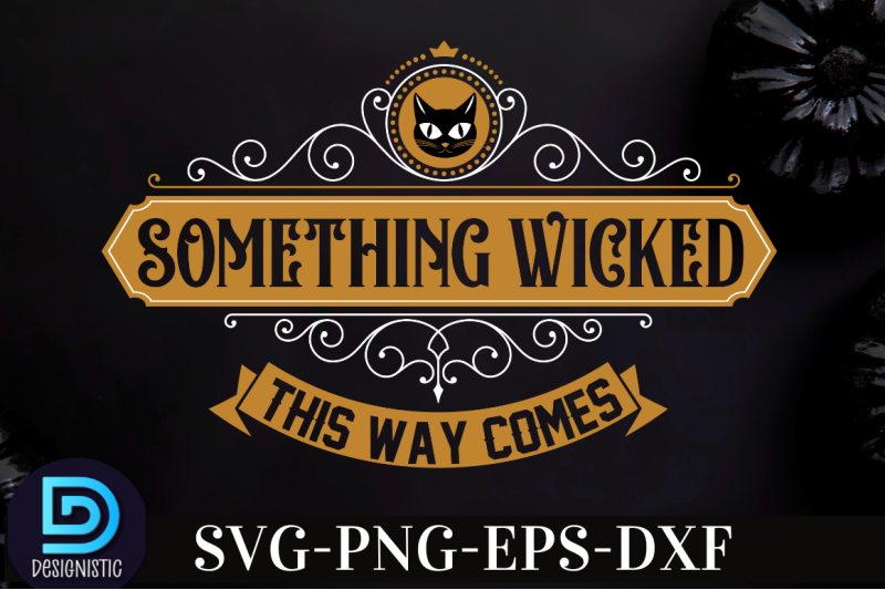 something-wicked-this-way-comes-nbsp-something-wicked-this-way-comes-svg