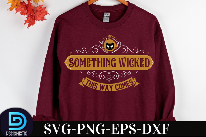 something-wicked-this-way-comes-nbsp-something-wicked-this-way-comes-svg