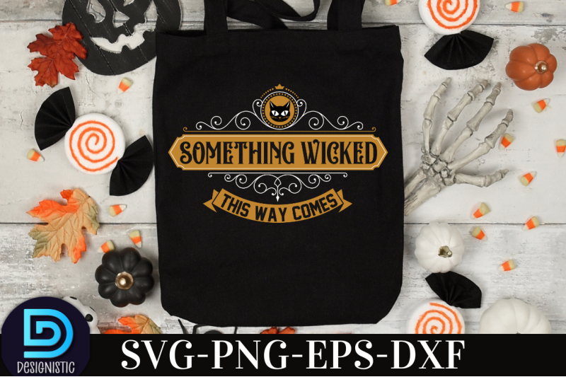 something-wicked-this-way-comes-nbsp-something-wicked-this-way-comes-svg