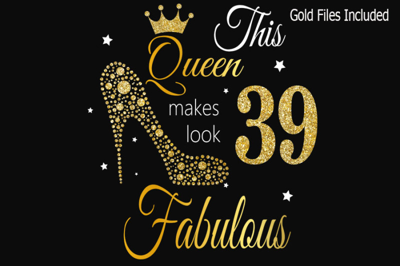 39th-birthday-svg-queen-birthday-39th-svg-gold-glitter-39th-birthday