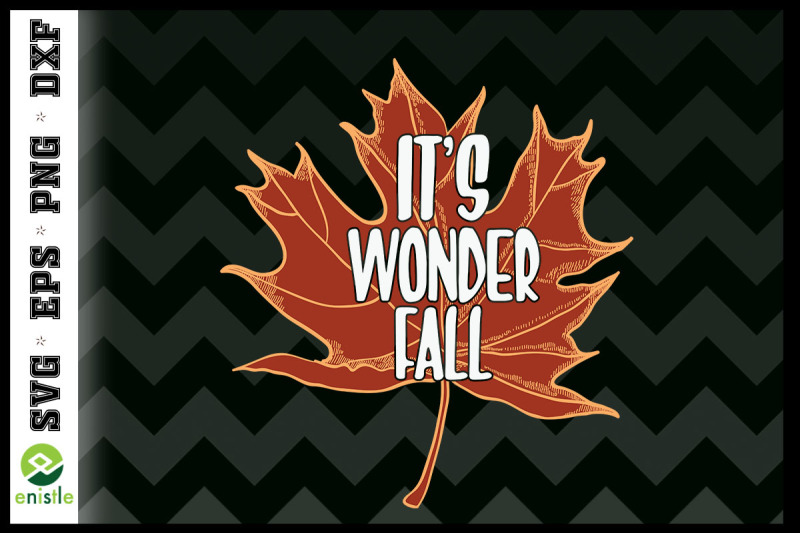 it-039-s-wonder-fall-autumn-leaf-svg