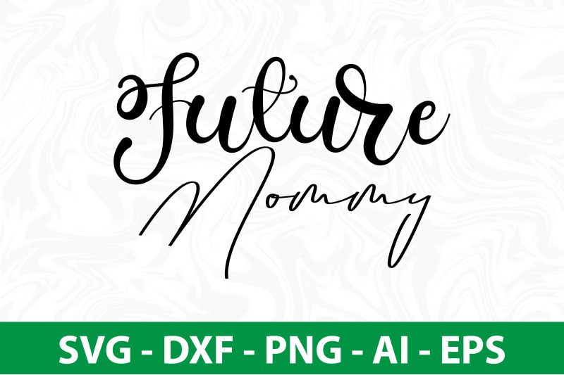 future-mommy-svg