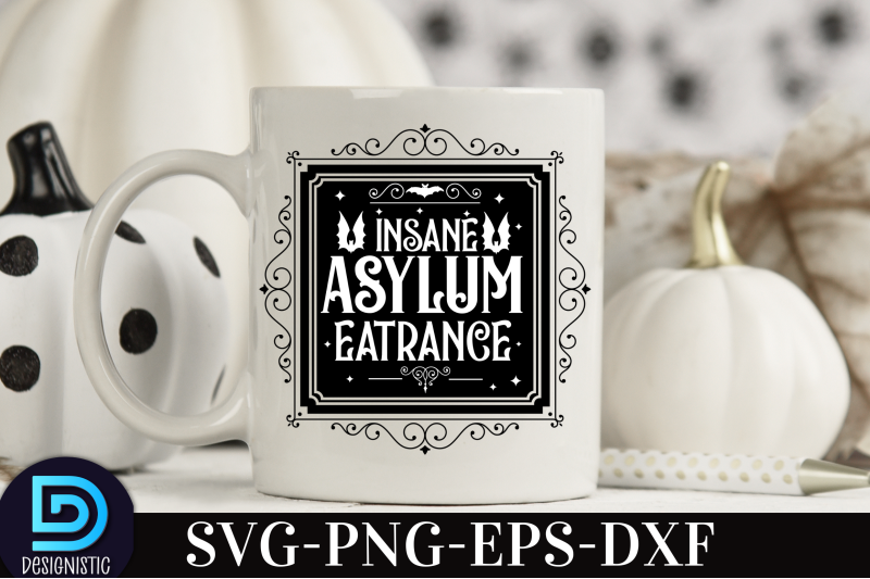 insane-asylum-eatrance-nbsp-insane-asylum-eatrance-svg