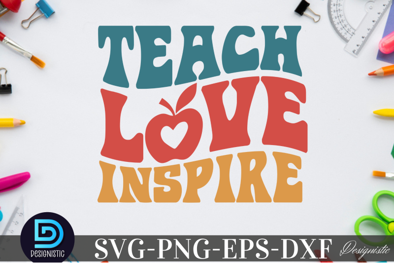 teach-love-inspire-nbsp-teach-love-inspire-svg-nbsp