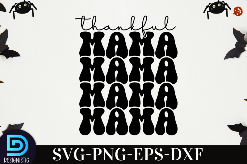 thankful-mama-nbsp-thankful-mama-svg