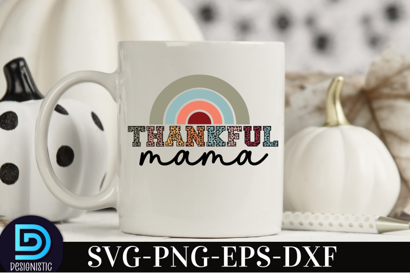 thankful-mama-nbsp-thankful-mama-svg-nbsp