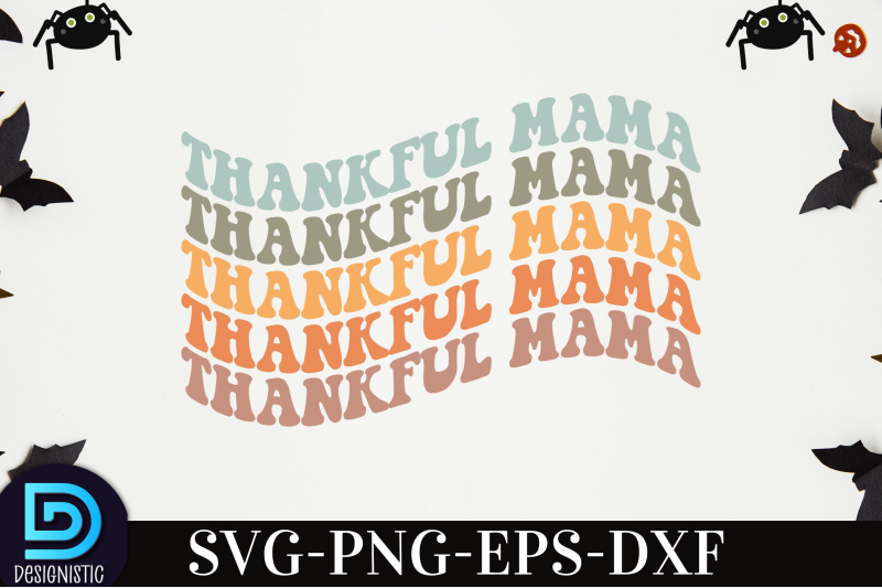 thankful-mama-nbsp-thankful-mama-svg-nbsp