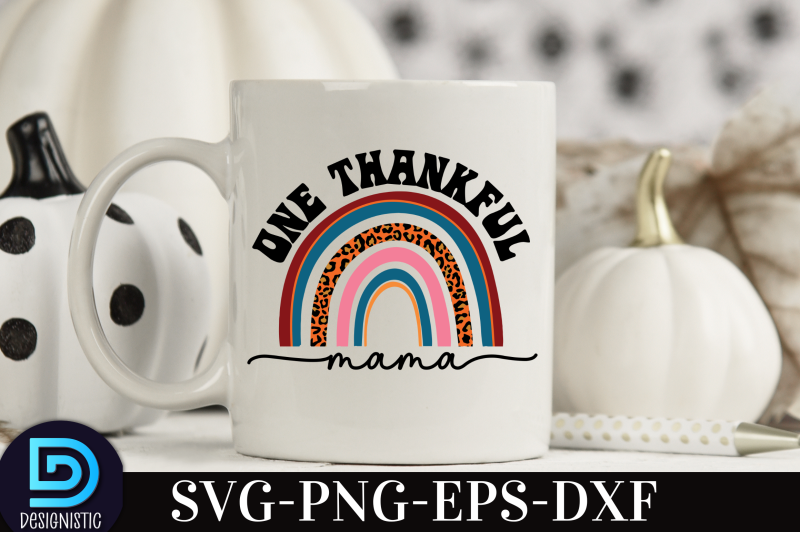 one-thankful-mama-nbsp-one-thankful-mama-svg-nbsp