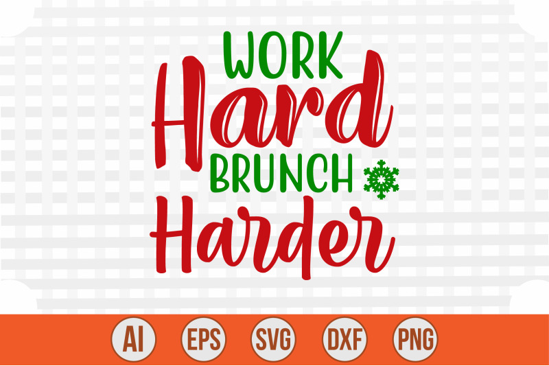 work-hard-brunch-harder-svg-cut-file