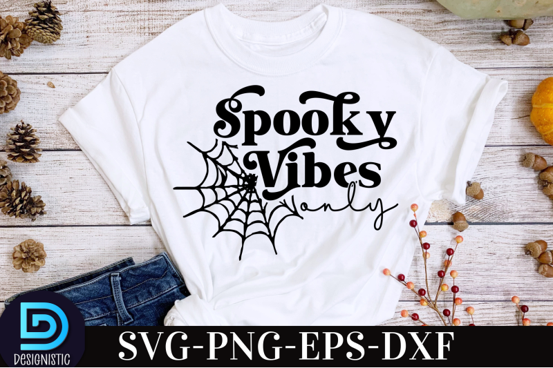 spooky-vibes-only-nbsp-spooky-vibes-onlysvg