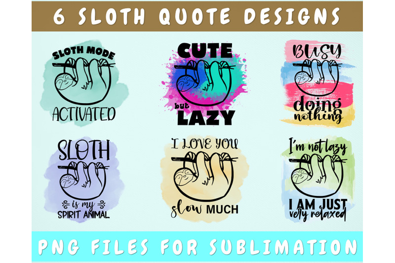 sloth-sublimation-designs-bundle-6-designs-sloth-quotes-png-files